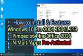 Windows 10 Pro Ninjutsu 2.0 Version 2004 Build 19041 - 2020