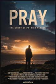 Pray: The Story of Patrick Peyton 2020